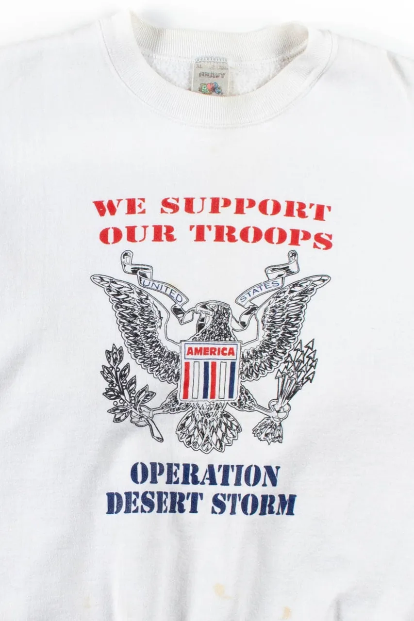 Desert Storm We Support Our Troops Sweatshirt