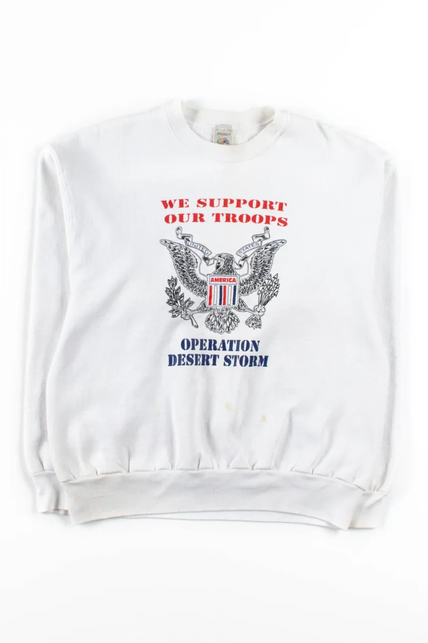 Desert Storm We Support Our Troops Sweatshirt