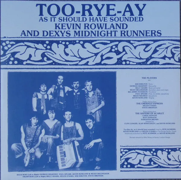 Kevin Rowland & Dexys Midnight Runners ~ Too-Rye-Ay As It Should Have Sounded