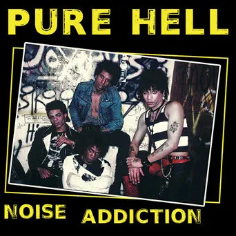 Pure Hell Noise Addiction