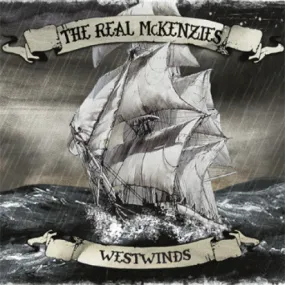 The Real McKenzies Westwinds